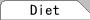 Diet