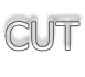 CUT